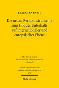 Abbildung von: Die neuen Rechtsinstrumente zum IPR des Unterhalts auf internationaler und europaeischer Ebene - Mohr Siebeck