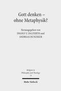 Cover: Gott denken - ohne Metaphysik? - Mohr Siebeck