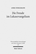 Cover: Die Freude im Lukasevangelium - Mohr Siebeck