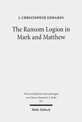Abbildung von: The Ransom Logion in Mark and Matthew - Mohr Siebeck