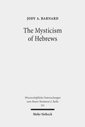 Abbildung von: The Mysticism of Hebrews - Mohr Siebeck