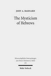 Abbildung von: The Mysticism of Hebrews - Mohr Siebeck