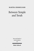 Cover: Between Temple and Torah - Mohr Siebeck