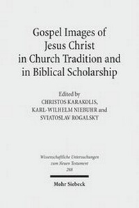 Abbildung von: Gospel Images of Jesus Christ in Church Tradition and in Biblical Scholarship - Mohr Siebeck