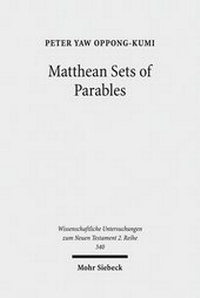 Abbildung von: Matthean Sets of Parables - Mohr Siebeck
