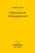 Bild: Information als Schutzgegenstand - Mohr Siebeck