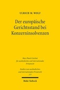 Abbildung von: Der europaeische Gerichtsstand bei Konzerninsolvenzen - Mohr Siebeck