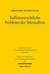 Abbildung von: Kollisionsrechtliche Probleme der Telemedizin - Mohr Siebeck