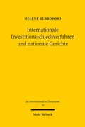 Abbildung von: Internationale Investitionsschiedsverfahren und nationale Gerichte - Mohr Siebeck