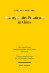 Abbildung von: Interregionales Privatrecht in China - Mohr Siebeck