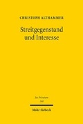 Abbildung von: Streitgegenstand und Interesse - Mohr Siebeck