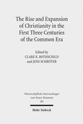 Cover: The Rise and Expansion of Christianity in the First Three Centuries of the Common Era - Mohr Siebeck