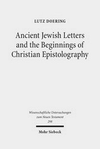 Abbildung von: Ancient Jewish Letters and the Beginnings of Christian Epistolography - Mohr Siebeck