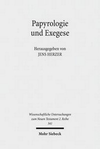 Abbildung von: Papyrologie und Exegese - Mohr Siebeck