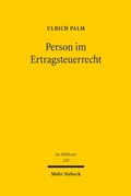 Cover: Person im Ertragsteuerrecht - Mohr Siebeck
