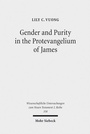 Bild: Gender and Purity in the Protevangelium of James - Mohr Siebeck