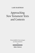 Abbildung von: Approaching New Testament Texts and Contexts - Mohr Siebeck