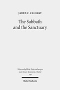 Abbildung von: The Sabbath and the Sanctuary - Mohr Siebeck