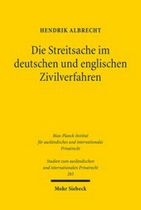 Abbildung von: Die Streitsache im deutschen und englischen Zivilverfahren - Mohr Siebeck