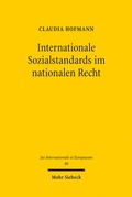 Cover: Internationale Sozialstandards im nationalen Recht - Mohr Siebeck