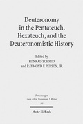 Cover: Deuteronomy in the Pentateuch, Hexateuch, and the Deuteronomistic History - Mohr Siebeck