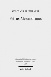 Abbildung von: Petrus Alexandrinus - Mohr Siebeck