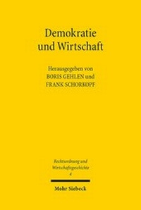 Abbildung von: Demokratie und Wirtschaft - Mohr Siebeck