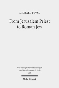 Abbildung von: From Jerusalem Priest to Roman Jew - Mohr Siebeck