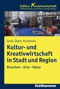 Cover: Kultur- und Kreativwirtschaft in Stadt und Region - Kohlhammer