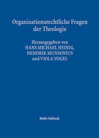 Abbildung von: Organisationsrechtliche Fragen der Theologie - Mohr Siebeck
