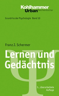 Abbildung von: Lernen und Gedächtnis - Kohlhammer