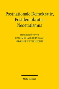 Abbildung von: Postnationale Demokratie, Postdemokratie, Neoetatismus - Mohr Siebeck