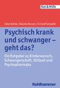 Cover: Psychisch krank und schwanger - geht das? - Kohlhammer