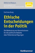 Cover: Ethische Entscheidungen in der Politik - Kohlhammer
