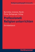 Cover: Professionell Religion unterrichten - Kohlhammer