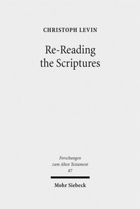 Enlarge image Cover: Re-Reading the Scriptures - Mohr Siebeck