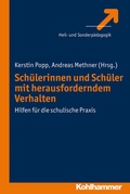 Cover: Sch&uuml;lerinnen und Sch&uuml;ler mit herausforderndem Verhalten - Kohlhammer