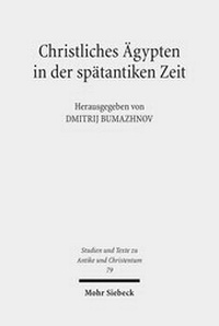 Abbildung von: Christliches Ägypten in der spätantiken Zeit - Mohr Siebeck
