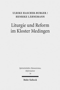 Cover: Liturgie und Reform im Kloster Medingen - Mohr Siebeck