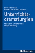 Cover: Unterrichtsdramaturgien - Kohlhammer