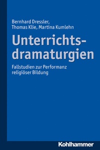 Abbildung von: Unterrichtsdramaturgien - Kohlhammer