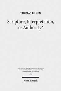 Enlarge image Cover: Scripture, Interpretation, or Authority? - Mohr Siebeck