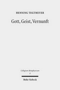 Abbildung von: Gott, Geist, Vernunft - Mohr Siebeck