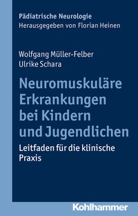 Abbildung von: Neuromuskuläre Erkrankungen bei Kindern und Jugendlichen - Kohlhammer