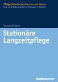 Cover: Station&auml;re Langzeitpflege - Kohlhammer