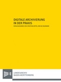 Cover: Digitale Archivierung in der Praxis - Kohlhammer