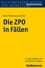 Bild: Die ZPO in F&auml;llen - Kohlhammer