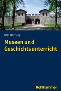Cover: Museen und Geschichtsunterricht - Kohlhammer