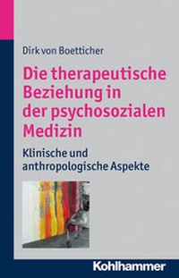 Abbildung von: Die therapeutische Beziehung in der psychosozialen Medizin - Kohlhammer