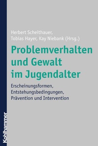 Enlarge image Cover: Problemverhalten und Gewalt im Jugendalter - Kohlhammer